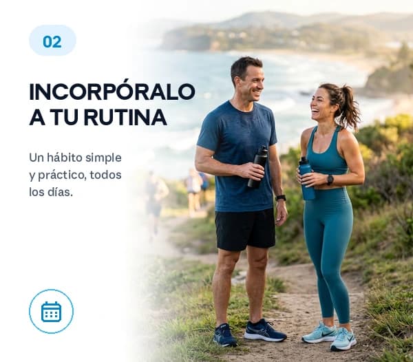 INCORPÓRALO A TU RUTINA